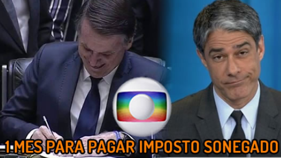 Bolsonaro obriga Globo a pagar R$ 358 milhões em impostos sonegados
