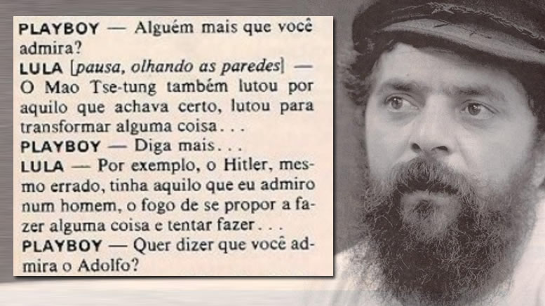 Lula elogiando Adolf Hitler
