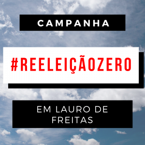 Campanha #REELEIÇÃOZERO